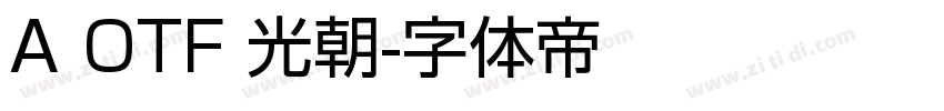 A OTF 光朝字体转换